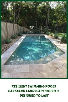 a swimming pool with the words resident swimming pools backyard landscape which is designed to last