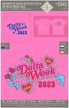 a pink shirt with the words delta week on it and two different designs in front