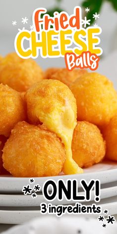 fried cheese balls on a white plate with the words only 3 ingredients in front of it