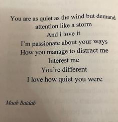 an open book with the words you are as quiet as the wind but demand attention like a storm and i love it