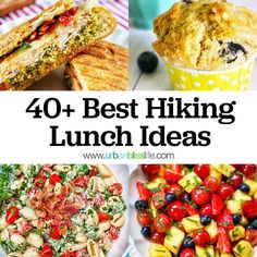 the words 40 best hiking lunch ideas are in front of pictures of food and drinks