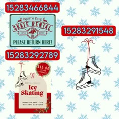 an advertisement for ice skating with snowflakes on the background and below it is a sign that says, north pole rental please return here