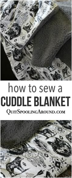 how to sew a cuddle blanket with instructions for making it easy and quick