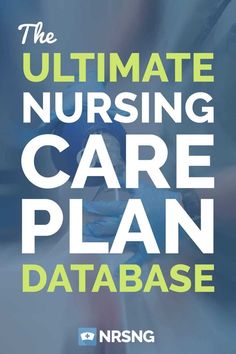 the ultimate nursing care plan for nurses