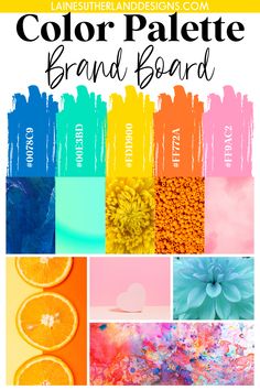 the color palette brand board with oranges, blue flowers and other things in it