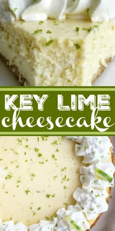 key lime cheesecake on a white plate with the words key lime cheesecake above it