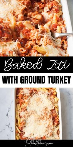 baked pasta with ground turkey in a casserole dish