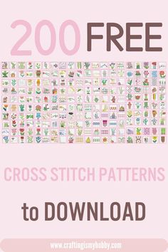 the cross stitch pattern is shown with text that reads, 200 free cross stitch patterns to download