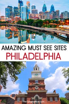 the philadelphia skyline with text overlay that reads, amazing must see sites in philadelphia