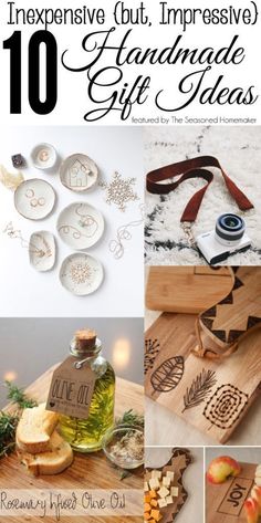 an assortment of handmade gift ideas with text overlay that reads 10 expensive out, impressive handmade gift ideas