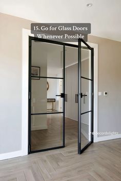 an open glass door with the words 15 go for glass doors whenever possible