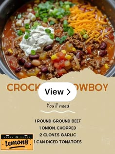 a bowl of chili and beans with sour cream on top is featured in the crock view cowboy ad