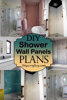 this is a collage of photos with the words diy shower wall panels plans