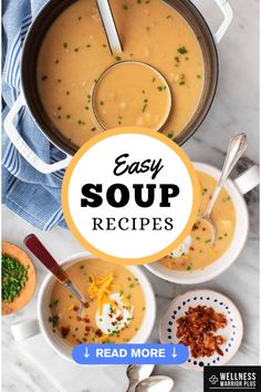 two bowls of soup with the words easy soup recipes on top and an overhead photo