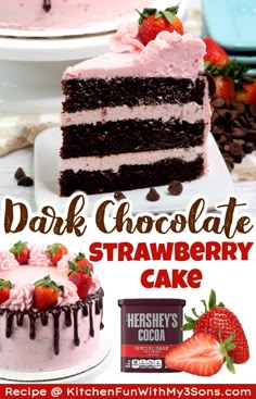 a chocolate cake with strawberries on top and the words dark chocolate strawberry cake above it