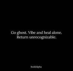 I’m Not Interested Quotes, Become A Ghost Quote, Become Unrecognizable Quotes, Over You Quotes, Nothing To Say, Black Quotes, Dear Self Quotes