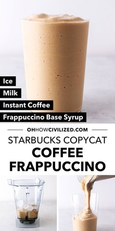 coffee frappuccino in a blender with text overlay that says starbucks copy cat coffee frappuccino