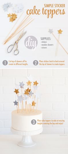 the instructions for how to make a simple cake topper with gold and silver stars