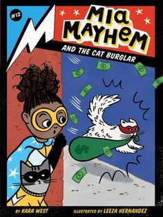 Mia Mayhem and the Cat Burglar | IndieBound.org Cat Burglar, Girl Superhero, Star Wars Jedi, Chapter Books, Book Authors, Book Print, Children’s Books, Book Series, Free Apps