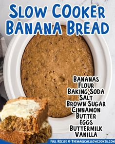 a banana bread on a white plate with the words slow cooker banana bread above it