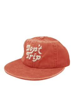 Vintaged washed to give you that perfect "I wear this hat all the time" vibe.   Don't Trip Unstructured Hat by Free & Easy  Color: Terracotta  100% Cotton Twill  6 Panel  Floppy crown  Snapback  "Don't Trip" Front embroidery How To Wash Hats, Brand Stickers, Love Hat, Panel Hat, Strapback Hats, Custom Embroidery, Lifestyle Shop, Casual Style Outfits