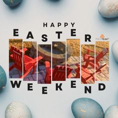 the words happy easter weekend are surrounded by eggs and chairs