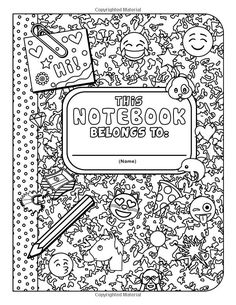 an adult coloring book with the words,'the notebook belongs to us'in it