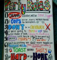 a party rules sign is hanging on the wall