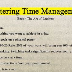 a piece of paper with writing on it that says mastering time management book the art of lazineess