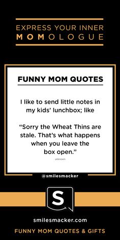 the funny mom quote is shown in black and gold