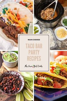 taco bar party recipes with text overlay