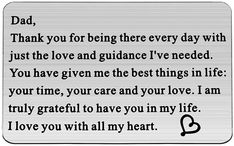 a poem written in black and white with the words dad, thank you for being there every day with just the love and guidance i've