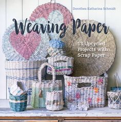 the cover of weaving paper is shown with baskets and other craft items on top of it