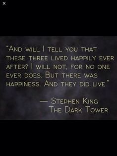 Stephen King - The Dark Tower Mentor Quotes, The Dark Tower, Writing Life