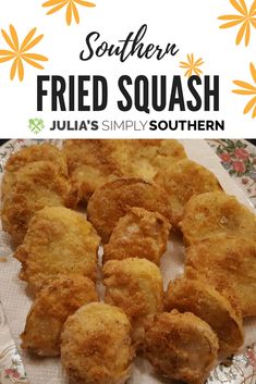 some fried food is on a plate with the words southern fried squash written above it