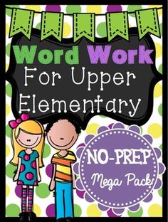 the word work for upper elementary students