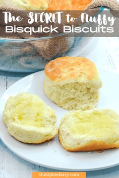 the secret to fluffy biscuits on a white plate next to a bowl of biscuits