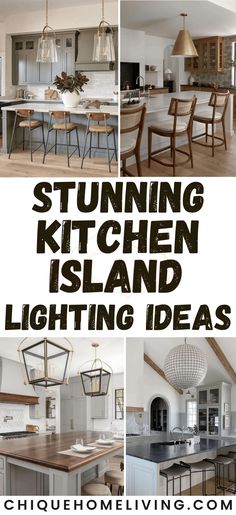 kitchen island lighting ideas with text overlay that reads stunning kitchen island lighting ideas