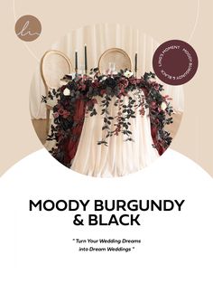 the front cover of moody burgundy and black wedding decor with flowers on it, surrounded by chairs