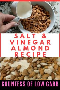 salt and vinegar almond recipe for low carb diets with pictures showing the ingredients