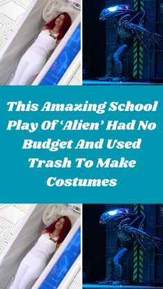 a woman laying on top of a bed next to a blue and white sign that says, this amazing school play of alien had no budget and used trash to make costumes