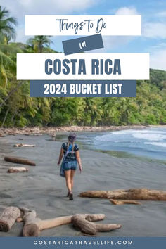 a woman walking on the beach with text overlay that reads things to do in costa rica