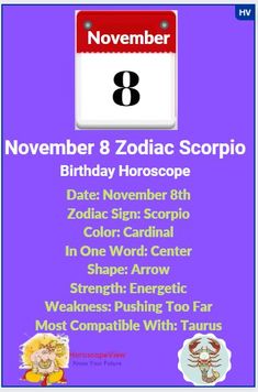 the zodiac sign for november 8, is shown in purple and white with black lettering