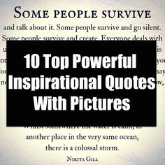 an advertisement with the words top powerful inspirational quotes with pictures on it and another place in the very same ocean, there is a colossal storm