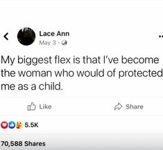 a tweet with the caption'my biggest flex is that i've become the woman who would protect me as a child '