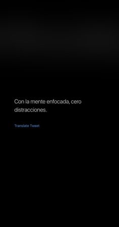 a black background with the words con la mente enfocada, cero distracciones