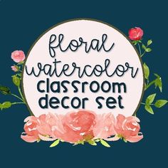 the floral watercolor classroom decor set includes pink roses and green leaves on a blue background