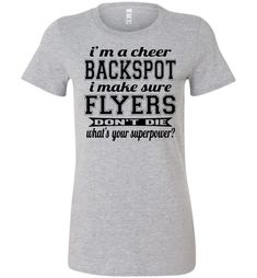 I'm A Backspot Funny Cheer Backspot Shirts Backspot Cheer Shirts, All About That Base Cheer Shirt, Backspot Cheer, Funny Cheer Brother Shirts, Graphic Tee T-shirt For Cheerleading, Cheer Gifts, Cheer Shirts, Cheer Mom, Cool Tees