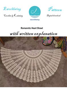 a white shawl with the words romantic heart shawl written on it