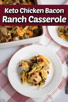 this keto chicken bacon ranch casserole is ready to be eaten for dinner